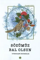 Sözümüz Bal Olsun