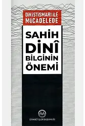 Din İstismarı İle Mücadelede Sahih Dini Bilginin Önemi