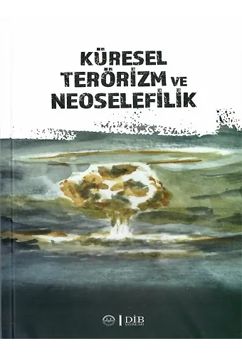 Küresel Terörizm Ve Neoselefilik