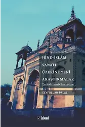 Hindi İslam Sanatı Üzerine Yeni Araştırmalar