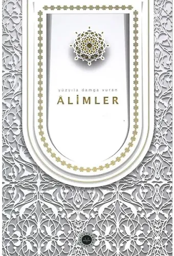 Yüzyıla Damga Vuran Alimler