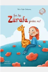 Sen Hiç Zürafa Gördün Mü
