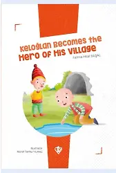 Keloğlan Becomes The Hero Of Hıs Vıllage (İngilizce)