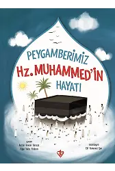Peygamberimiz Hz Muhammedin Hayatı