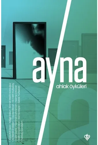 Ayna Ahlak Öyküleri