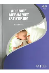 Ailemde Merhamet İstiyorum Ailem 10