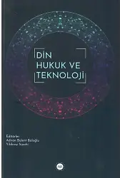 Din Hukuk Ve Teknoloji