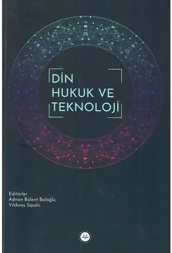 Din Hukuk Ve Teknoloji