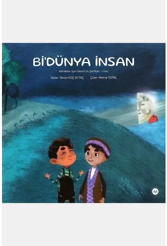 Minikler İçin İslamın Şartları Hac Bi Dünya İnsan