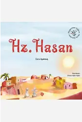 Peygamber Çağının Mutlu Çocukları Hazreti Hasan