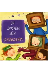 En Sevdiğim Gün Kardeşlerim