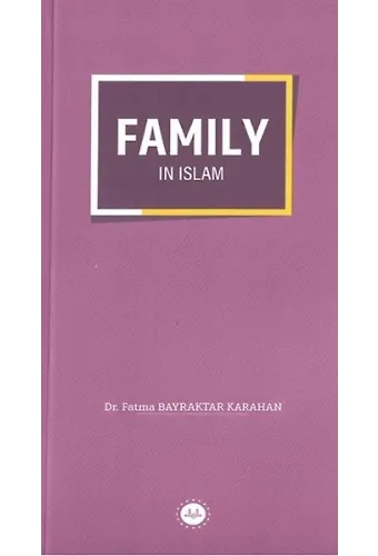 Family İn Islam İslamda Aile İngilizce