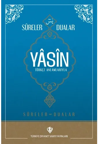 Yasin Türkçe Anlamlarıyla Sureler Ve Dualar Rahle Boy