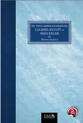 Hz Peygamber Döneminde Çalışma Hayatı Ve Meslekler