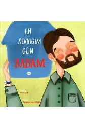 En Sevdiğim Gün Babam