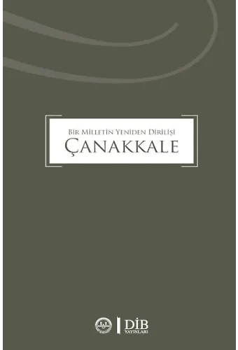 Bir Milletin Yeniden Dirilişi Çanakkale Karton Kapak