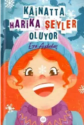 Kainatta Harika Şeyler Oluyor