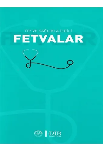 Tıp Ve Sağlıkla İlgili Fetvalar