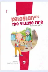 Keloğlan And The Vıllage Fıre (İngilizce)
