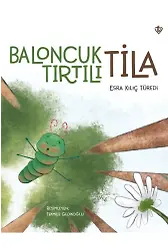 Baloncuk Tırtılı Tila