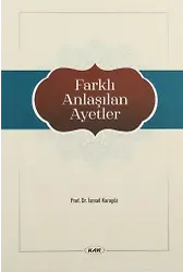Farklı Anlaşılan Ayetler