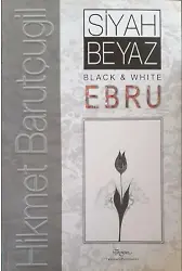 Siyah Beyaz Black White Ebru 1
