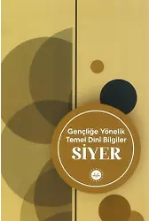 Gençliğe Yönelik Temel Dini Bilgiler Siyer