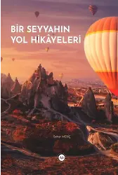 Bir Seyyahın Yol Hikayeleri