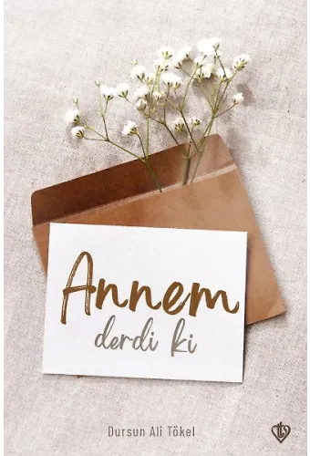 Annem Derdi Ki