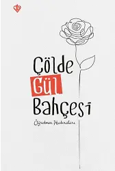 Çölde Gül Bahçesi Öğretmen Hatıraları