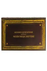 Mehmed Şevki Efendi Harfleriyle Nesih Meşk Defteri