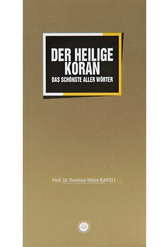 Der Heiliege Koran Sözlerin En Güzeli Kuran Almanca