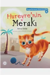 Hureyrenin Merakı Peygamberimizin Sessiz Dostları 4