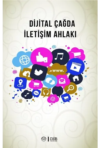 Dijital Çağda İletişim Ahlakı