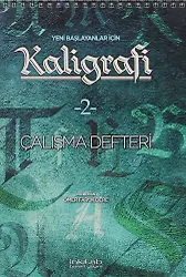 Yeni Başlayanlar İçin Kaligrafi 2 Çalışma Defteri