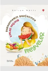Babaannemin Bahçesinde Kimler Yaşiyor Meyveler