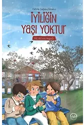 İyiliğin Yaşı Yoktur Hz Alinin Hayatı