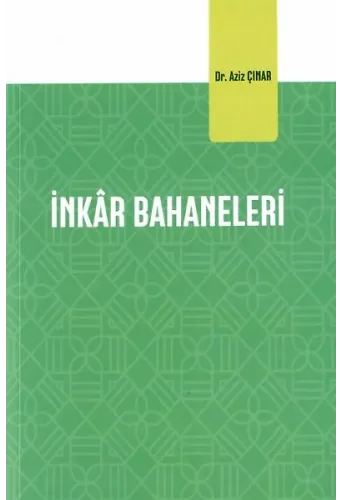 İnkar Bahaneleri