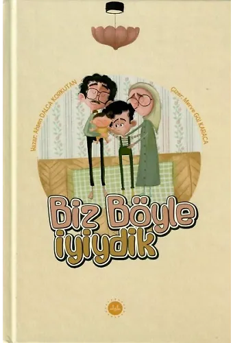 Biz Böyle İyiydik