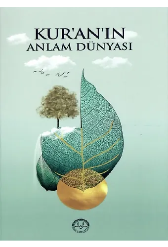 Kuranın Anlam Dünyası