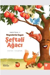 İyileştirici Öyküler 4 Meyvelerini Sayan Şeftali Ağacı