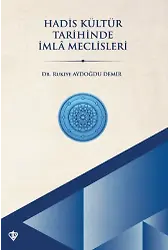 Hadis Kültür Tarihinde İmla Meclisleri