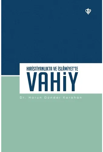 Hıristiyanlıkta Ve İslamiyette Vahiy
