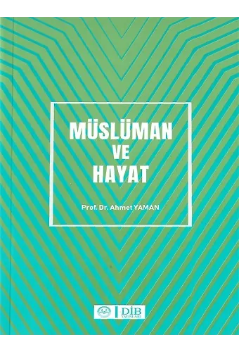 Müslüman Ve Hayat