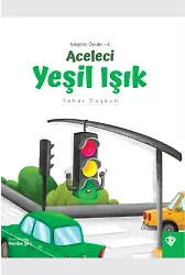 İyileştirici Öyküler 6 Aceleci Yeşil Işık