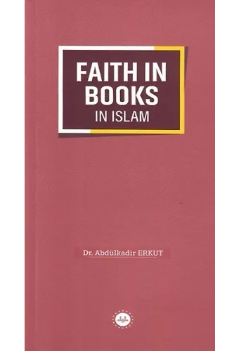 Faith İn Books İn Islam İslamda Kitaplara İman İngilizce