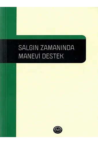 Salgın Zamanında Manevi Destek
