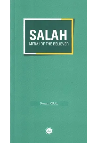 Salah Miraj Of The Believer Müminin Miracı Namaz İngilizce