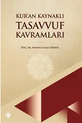 Kuran Kaynaklı Tasavvuf Kavramları