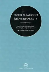 Güncel Dini Meseleler İstişare Toplantısı - X